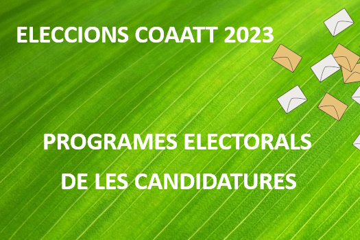 Eleccions COAATT 2023. Programes electorals de les candidatures
